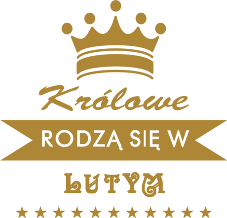 Nadruk królowe rodzą się w lutym - Przód